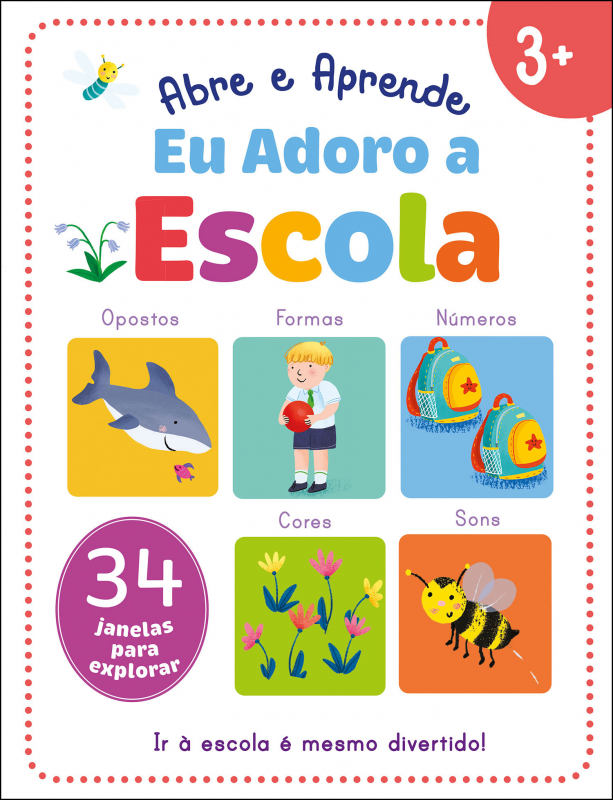 Abre e Aprende: Eu Adoro a Escola