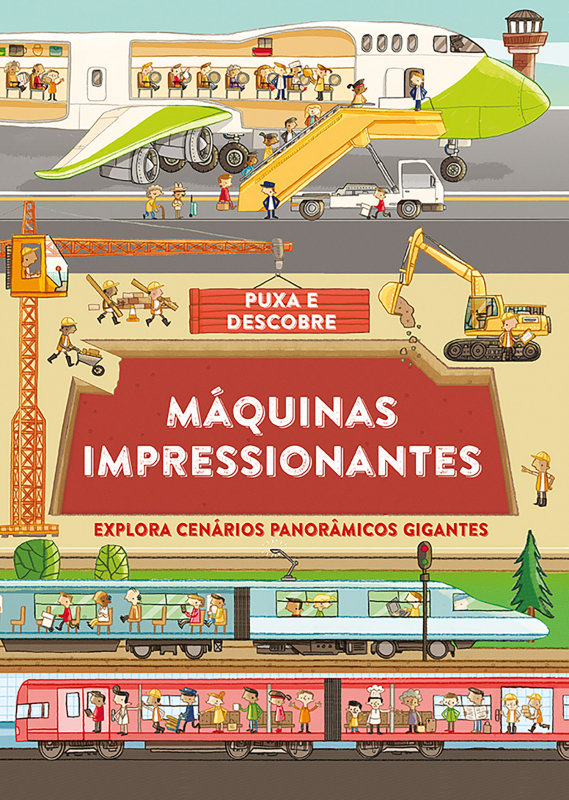 Puxa e Descobre: Máquinas Impressionantes