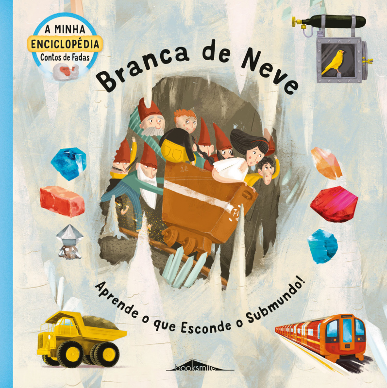 A Minha Enciclopédia Contos de Fadas 3: Branca de Neve Aprende o que Esconde o Submundo!