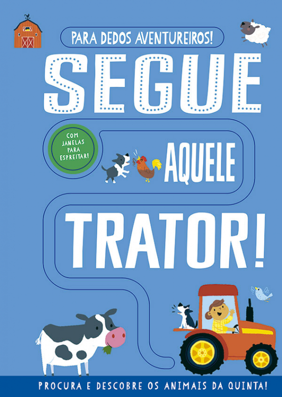 Segue Aquele Trator!
