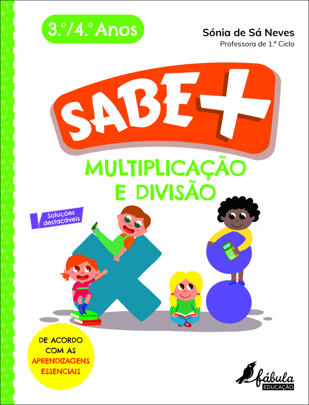 Sabe Mais - Multiplicação e Divisão - 3.º e 4.º Anos