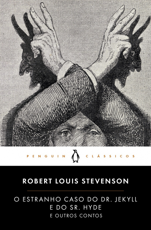 O Estranho Caso do Dr. Jekyll e do Sr. Hyde e Outros Contos