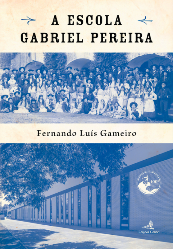 A Escola Gabriel Pereira 