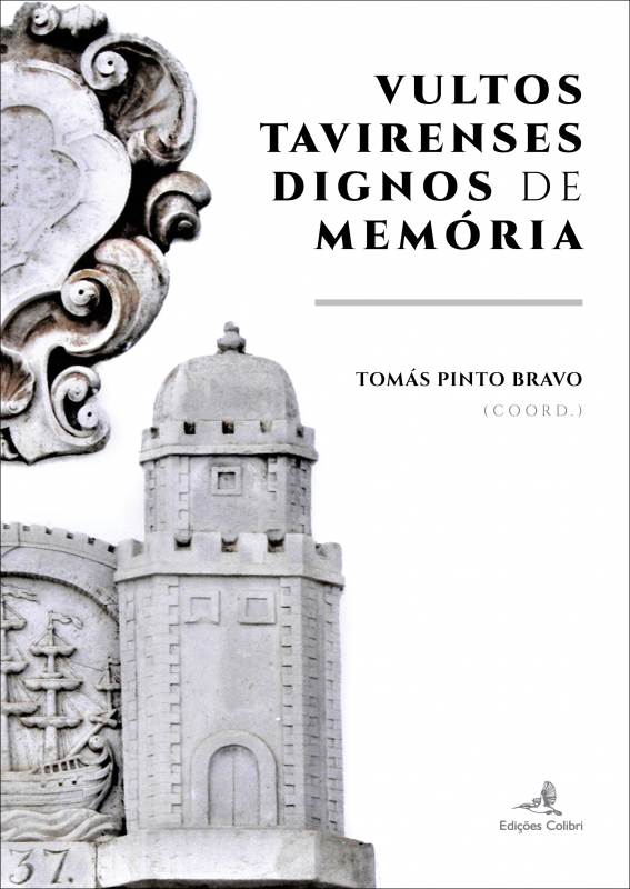 Vultos Tavirenses Dignos de Memória