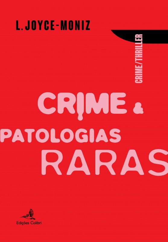 Crime & Patologias Raras