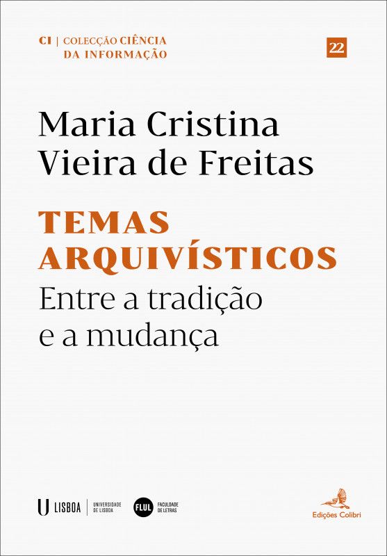 Temas Arquivísticos - Entre a Tradição e a Mudança