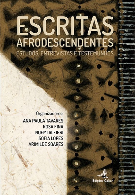Escritas Afrodescendentes – Estudos, Entrevistas e Testemunhos