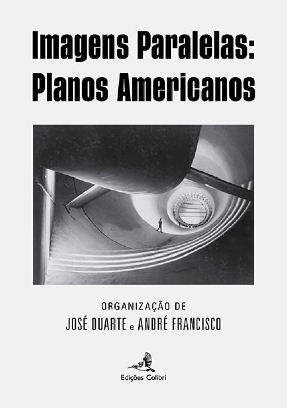 Imagens Paralelas - Planos Americanos