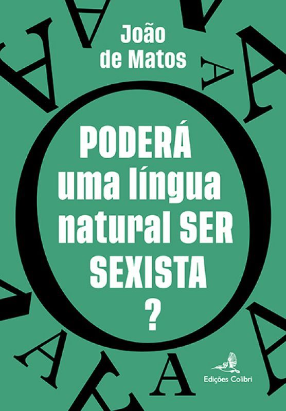 Poderá uma Língua Natural ser Sexista?