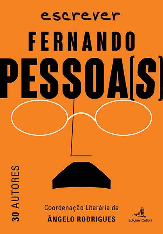 Escrever Fernando Pessoa(s) - 30 Autores
