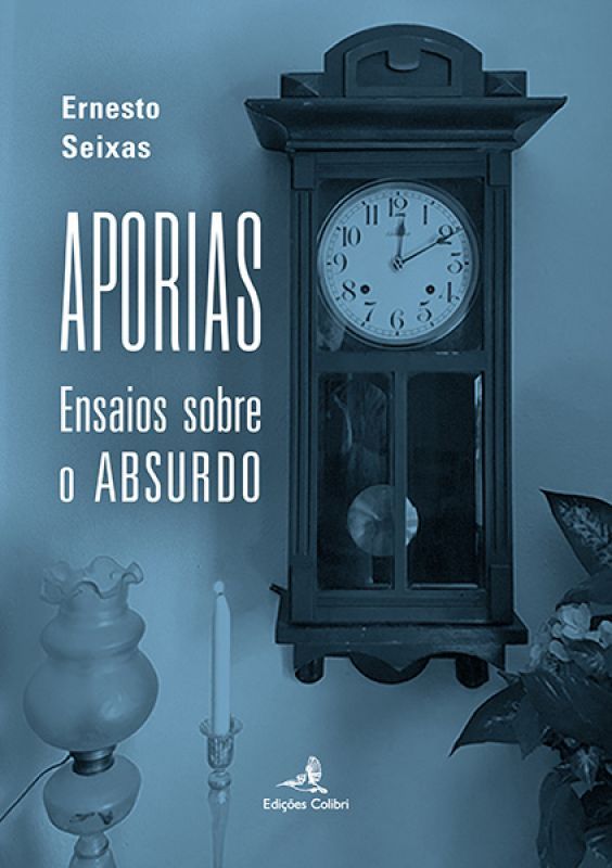 Aporias - Ensaios Sobre o Absurdo