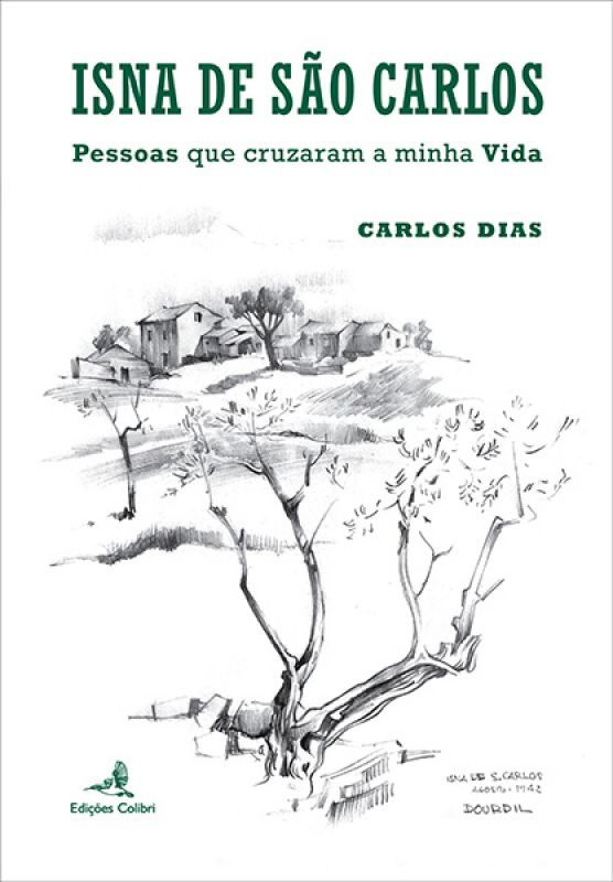 Isna de São Carlos -Pessoas que Cruzaram a Minha Vida