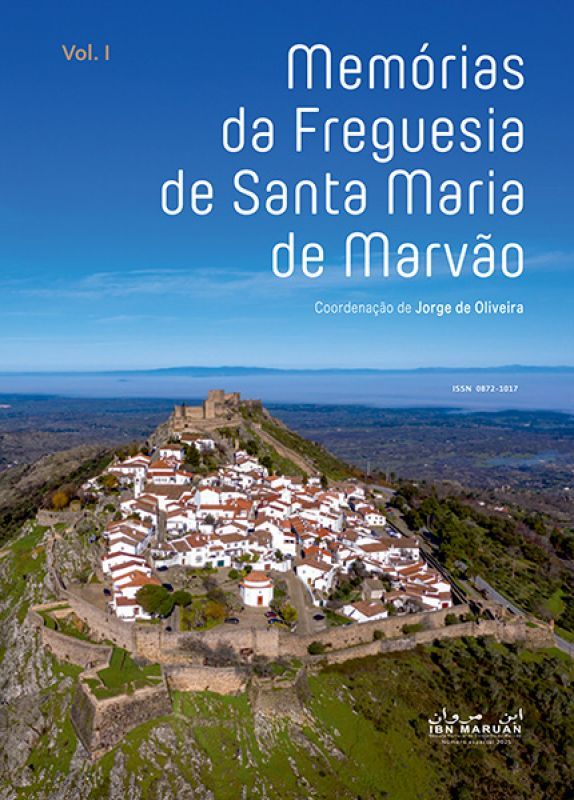 Memórias da Freguesia de Santa Maria de Marvão - Vol. I