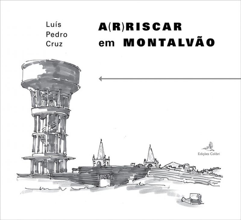 A(r)Riscar em Montalvão