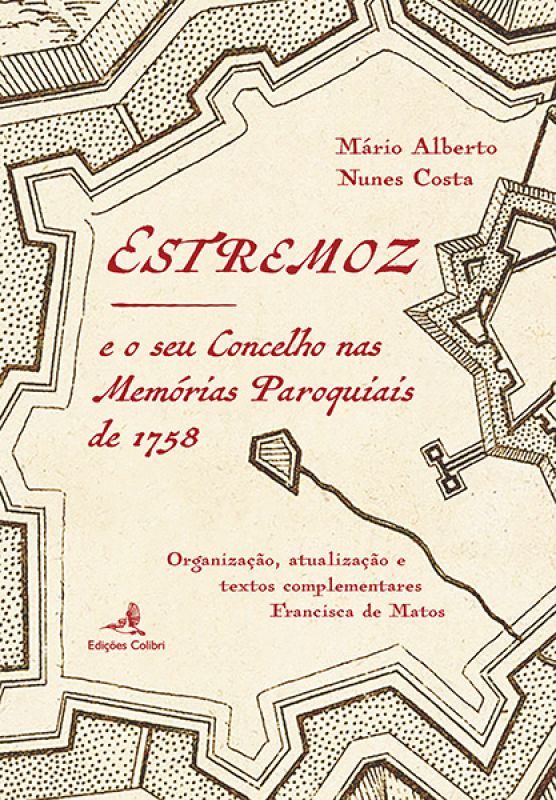Estremoz e o seu Concelho nas Memórias Paroquiais de 1758