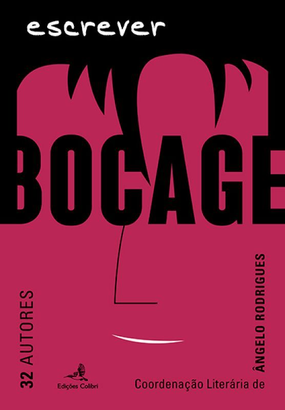 Escrever Bocage – 32 Autores