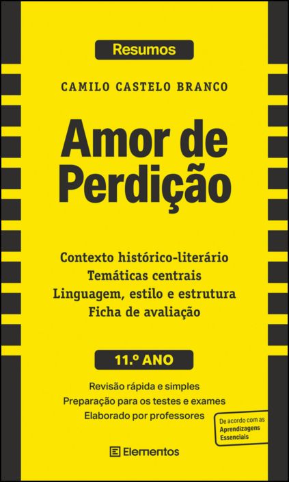 Resumos - Amor de Perdição, de Camilo Castelo Branco - 11.º Ano