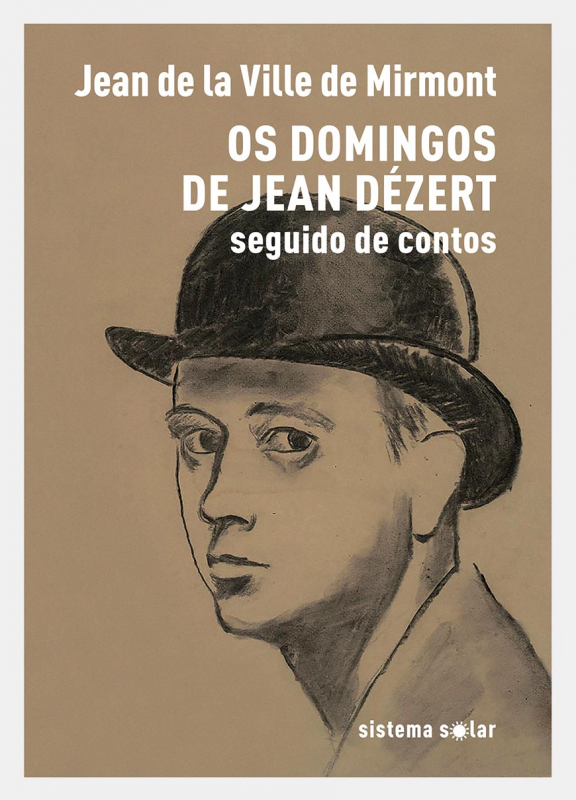 Os Domingos de Jean Dézert seguido de contos