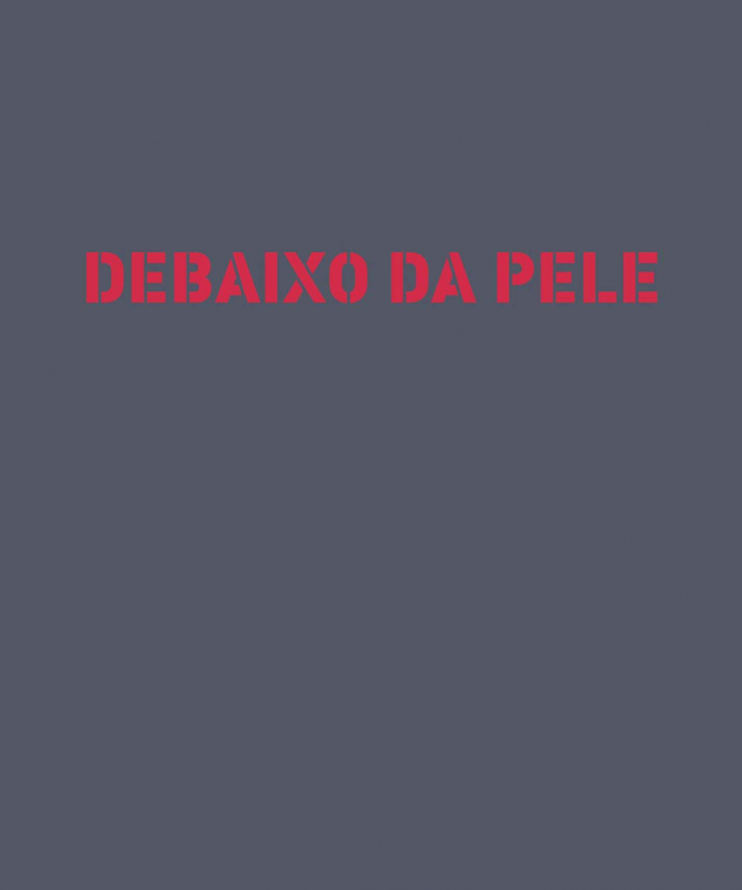 Debaixo da Pele