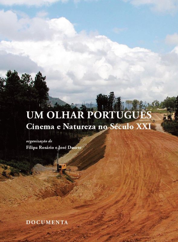 Um Olhar Português - Cinema e Natureza no Século XXI