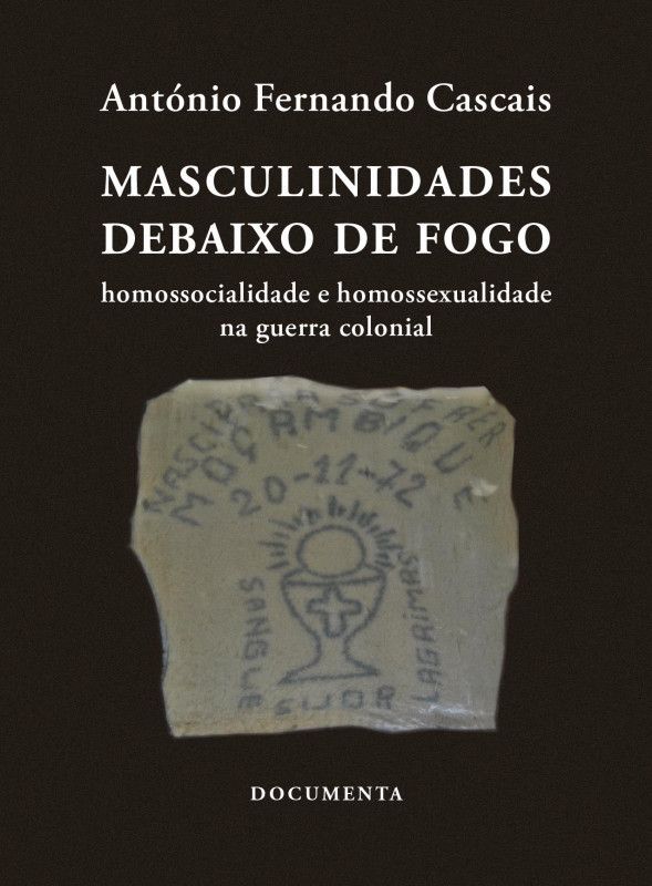 Masculinidades Debaixo de Fogo - Homossocialidade e Homossexualidade na ...