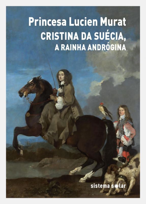 Cristina da Suécia, a Rainha Andrógina