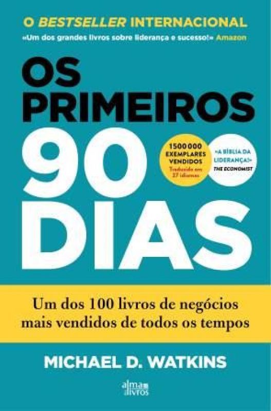 Os Primeiros 90 Dias