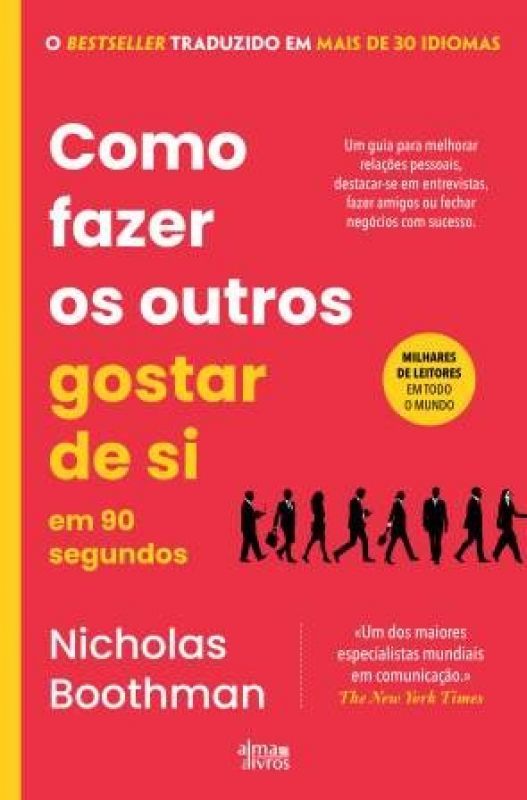 Como Fazer os Outros Gostar de Si em 90 Segundos