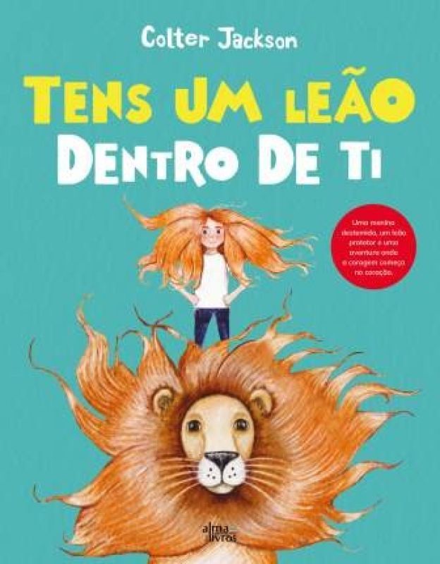 Tens um Leão Dentro de Ti