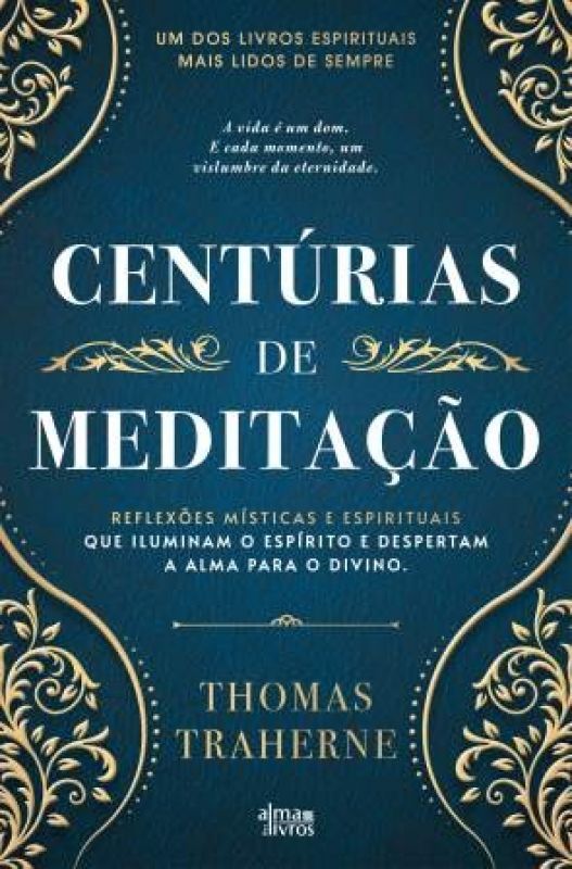 Centúrias de Meditação - Reflexões Místicas e Espirituais