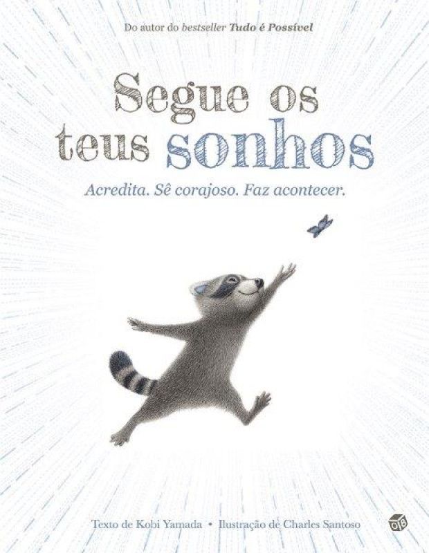 Segue os Teus Sonhos - Livro de Histórias