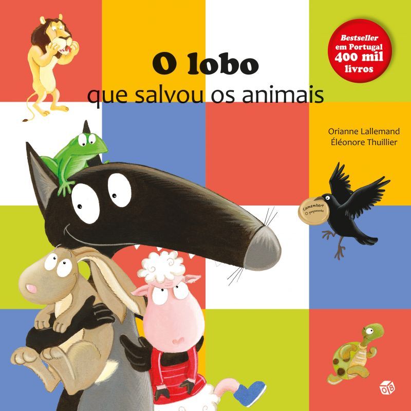 O Lobo que Salvou os Animais - Livro de Histórias