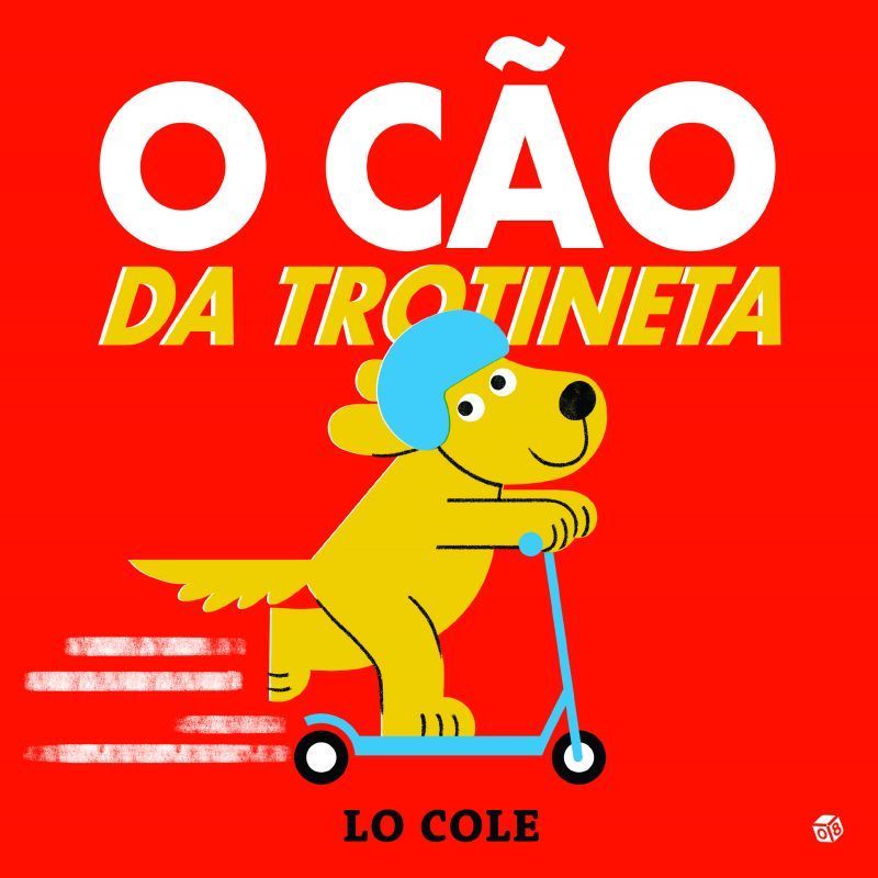 O Cão da Trotineta - Livro de Histórias