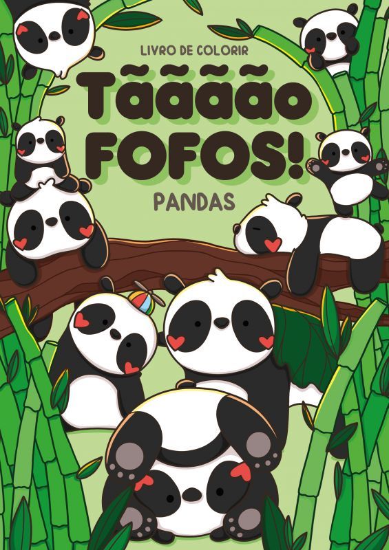 Tãããão Fofos - Pandas - Livro de Colorir