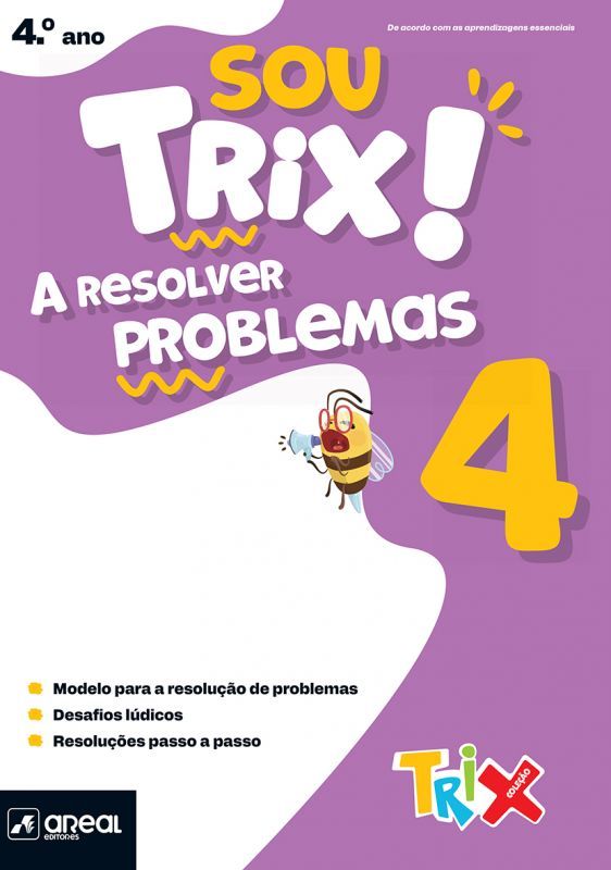 Sou Trix! A Resolver Problemas 4 - 4.º Ano  