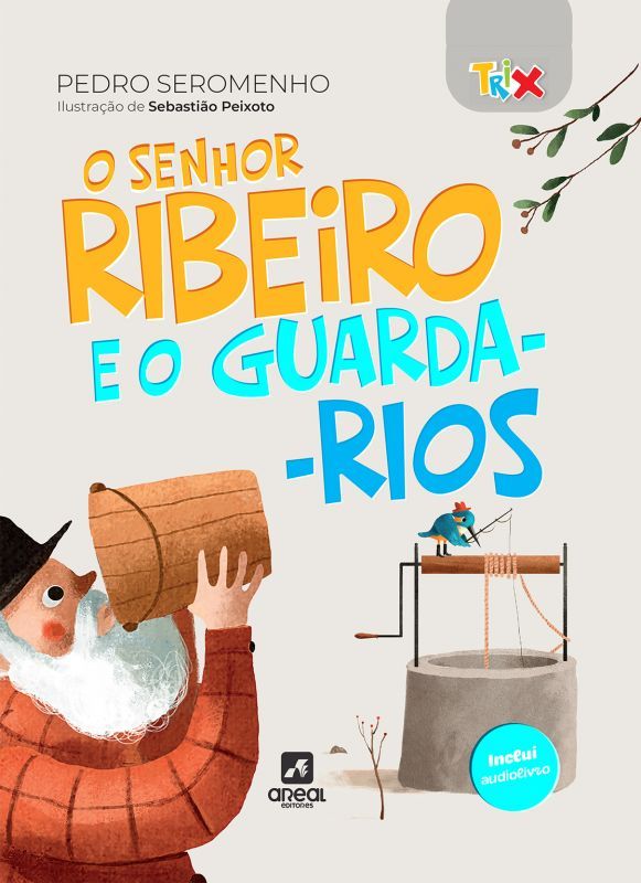 O Senhor Ribeiro e o Guarda-Rios