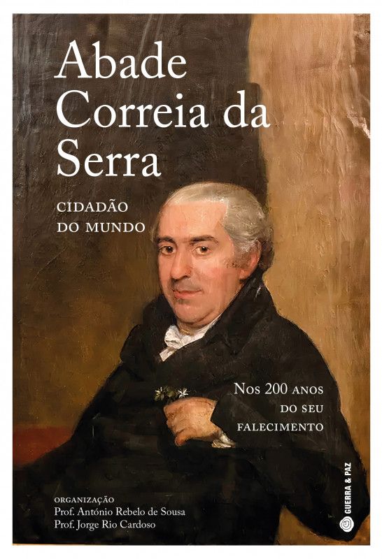 Abade Correia da Serra - Cidadão do Mundo