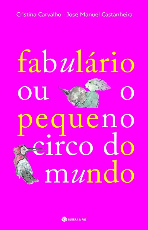 Fabulário ou o Pequeno Circo do Mundo