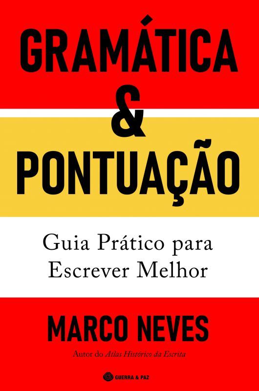 Gramática & Pontuação - Guia Prático para Escrever Melhor