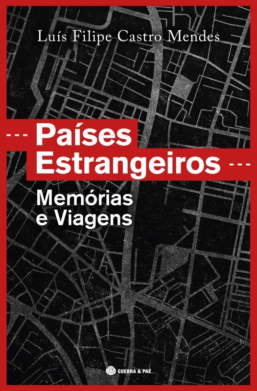 Países Estrangeiros - Memórias e Viagens