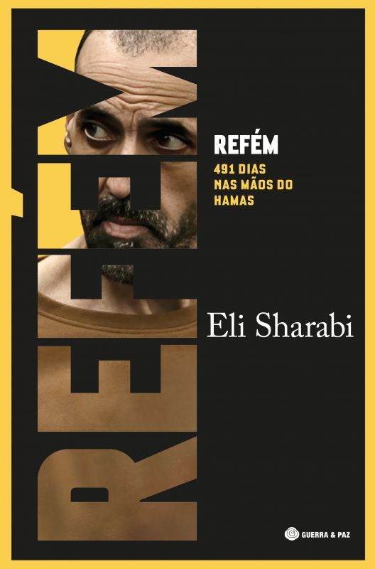 Refém - 491 Dias nas Mãos do Hamas