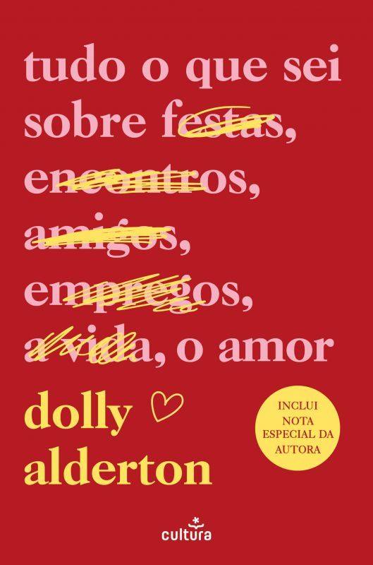 Tudo o Que Sei Sobre o Amor - Edição Aumentada