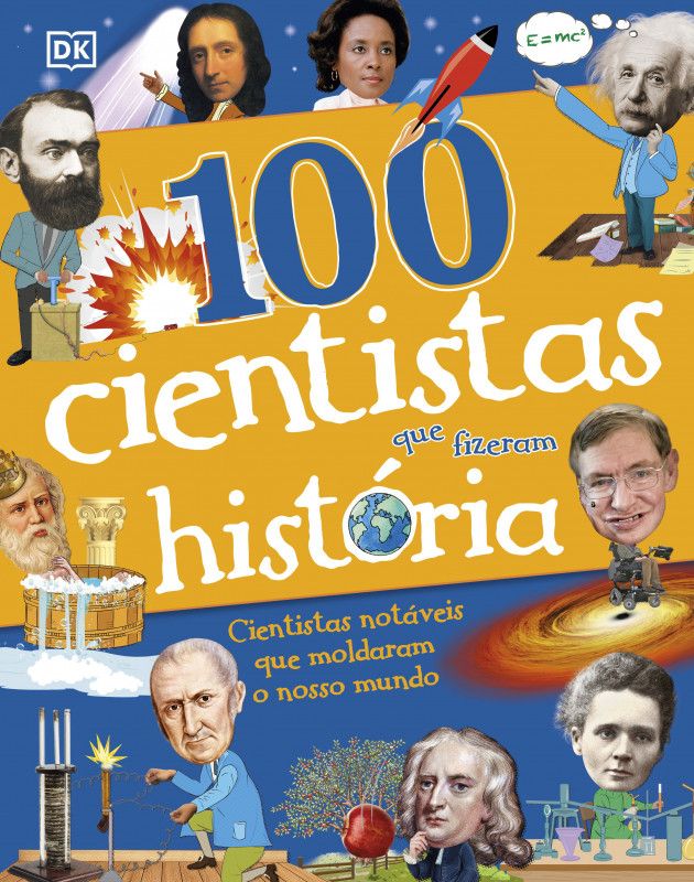 100 Cientistas que Fizeram História