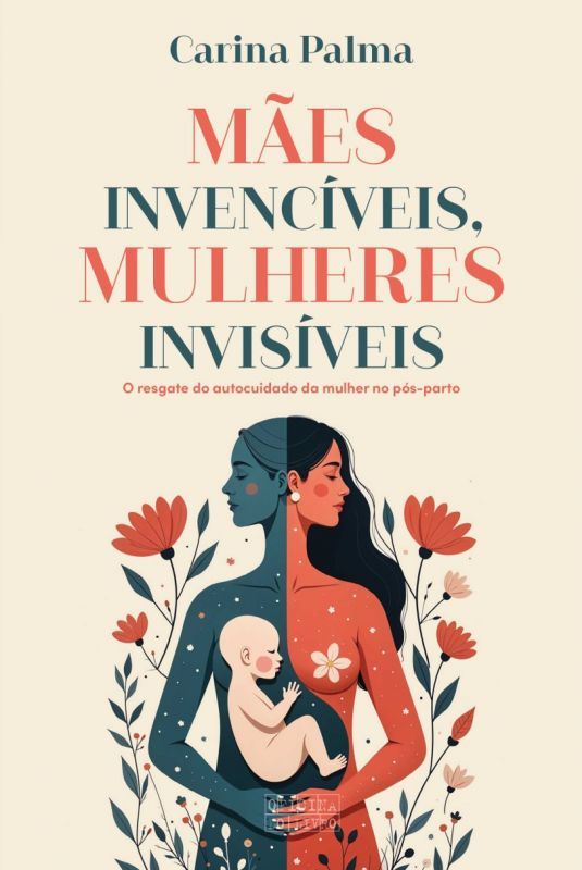 Mães Invencíveis, Mulheres Invisíveis