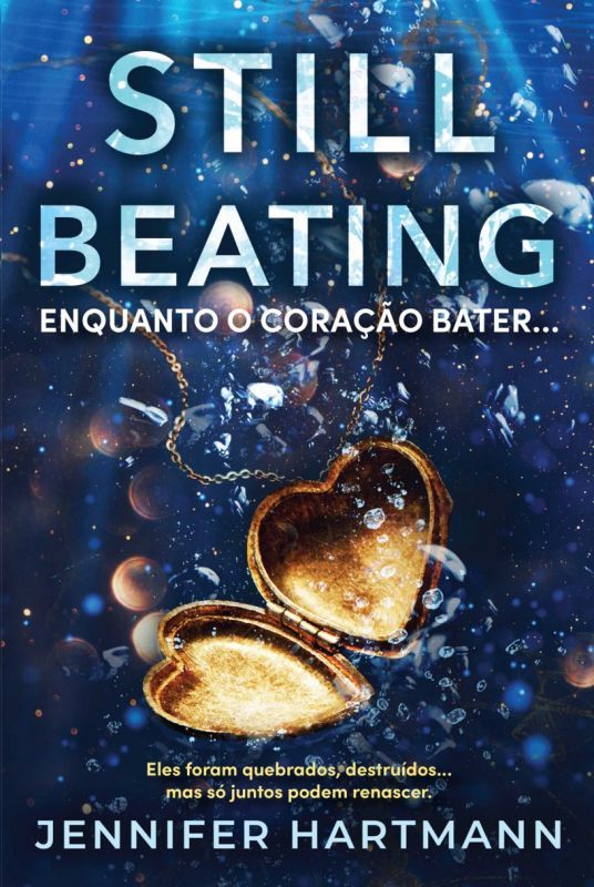 Still Beating - Enquanto o Coração Bater…