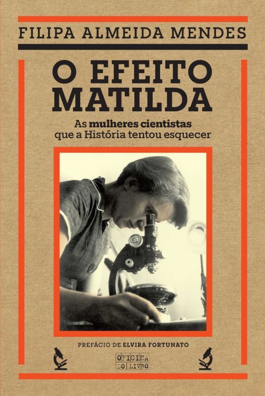 O Efeito Matilde - As Mulheres Cientistas que a História Tentou Esquecer