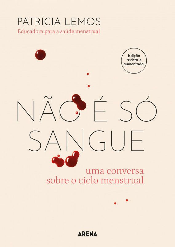 Não É Só Sangue (Edição revista e aumentada)