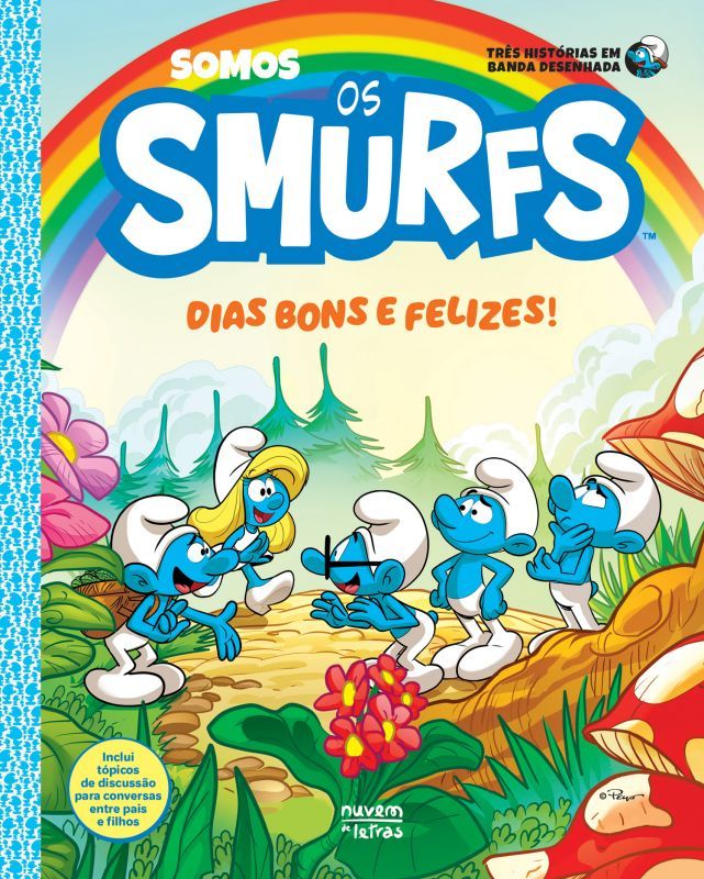 Somos os Smurfs - Dias Bons e Felizes!