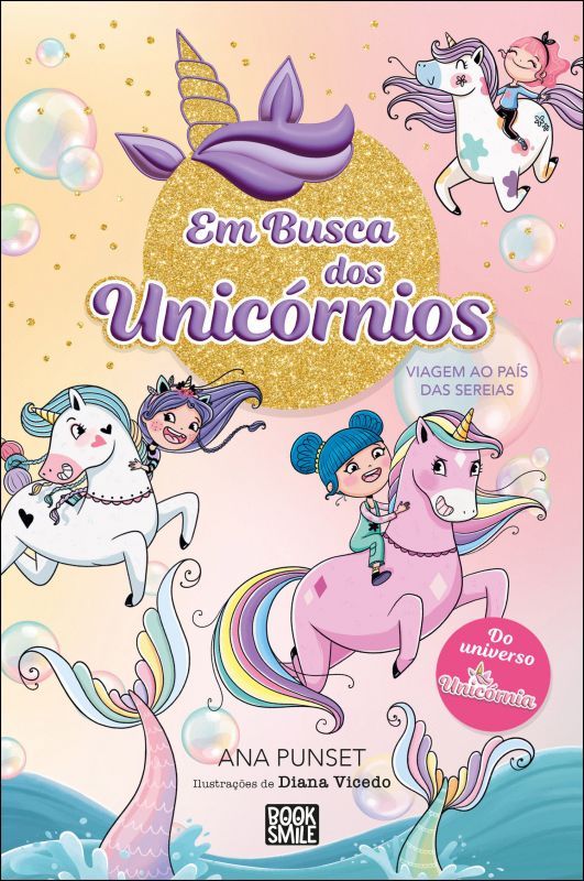 Em Busca dos Unicórnios - Vol. 1 - Viagem ao País das Sereias