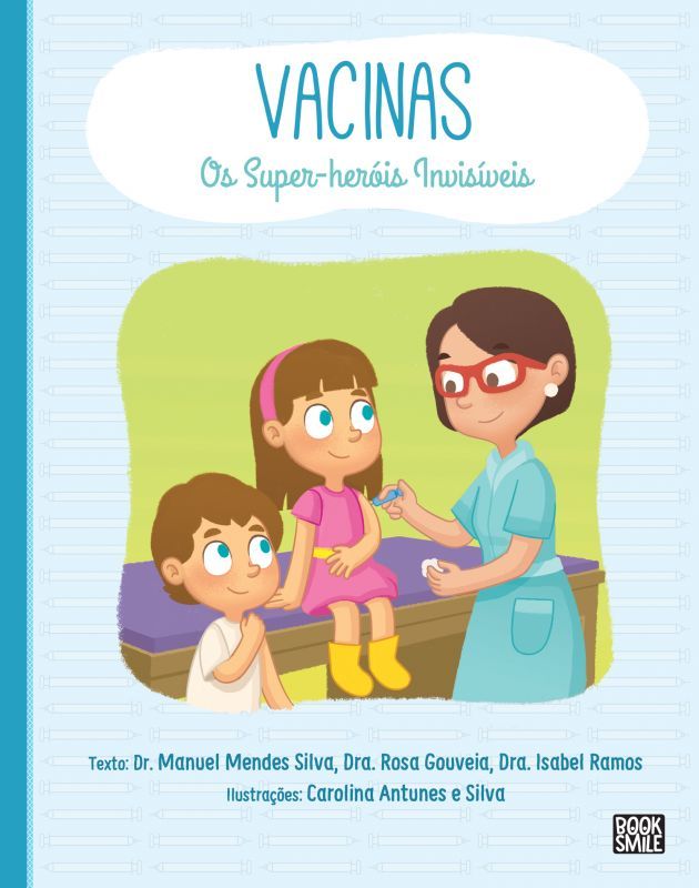 Vacinas - Os Super-Heróis Invisíveis
